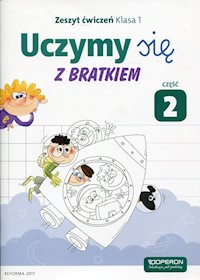 Uczymy się z Bratkiem 1 Zeszyt ćwiczeń Część 2 -  - książka