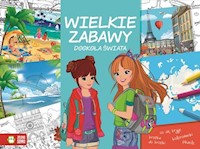 Wielkie zabawy Dookoła świata -  - książka