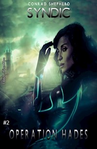 Syndic #2: Operation Hades - Conrad Shepherd - ebook