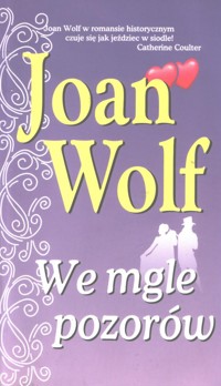 We mgle pozorów - Wolf Joan - ebook