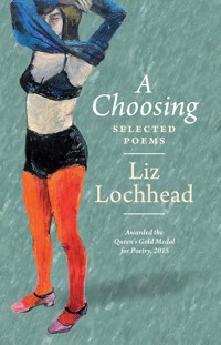 A Choosing - Liz Lochhead - ebook