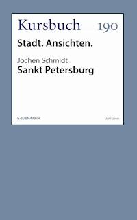 Sankt Petersburg - Jochen Schmidt - ebook
