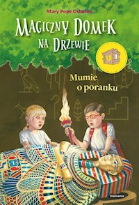 Mumie o poranku - Osborne Mary Pope - książka