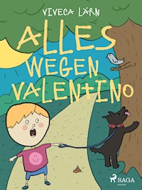 Alles wegen Valentino - Viveca Lärn - ebook