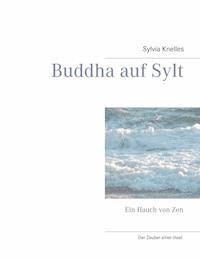 Buddha auf Sylt - Sylvia Knelles - ebook