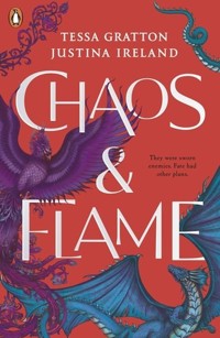 Chaos & Flame - Gratton Tessa, Ireland Justina - książka