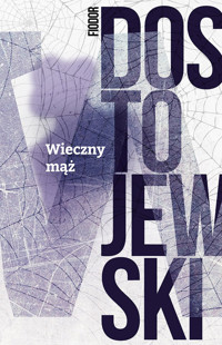 Wieczny mąż - Fiodor Dostojewski - ebook + audiobook + książka