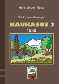Kaukasus 2 - Hans-Jürgen Tietze - ebook