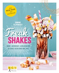 Freak Shakes - Simone Filipowsky - ebook