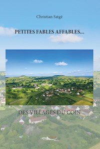 Petites fables affables… - Christian Satgé - ebook