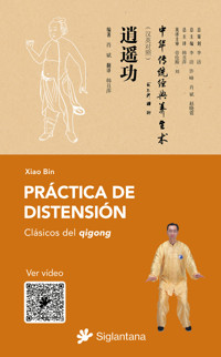 Práctica de distensión - Xiao Bin - ebook