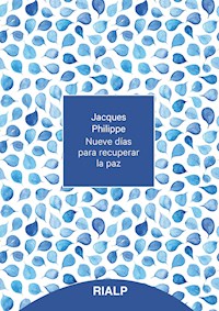 Nueve días para recuperar la paz - Jacques Philippe - ebook
