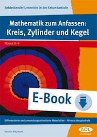 Mathematik zum Anfassen: Kreis, Zylinder und Kegel - Kerstin Neumann - ebook