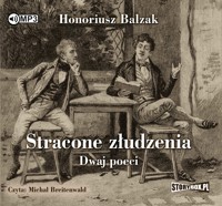 Stracone złudzenia. Dwaj poeci - Honoriusz Balzak - audiobook