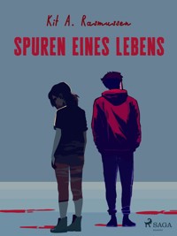 Spuren eines Lebens - Kit A. Rasmussen - ebook