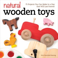 Natural Wooden Toys - Erin Freuchtel-Dearing - ebook