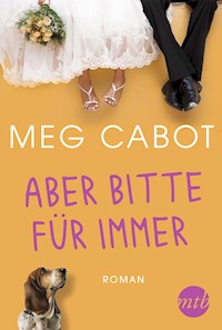 Aber bitte für immer - Meg Cabot - ebook