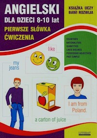 Angielski dla dzieci 8-10 lat Pierwsze słówka Ćwiczenia -  - książka
