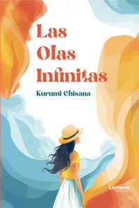 Las olas infinitas - Kurumi Chisana - ebook