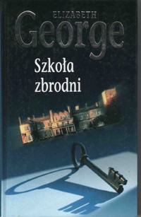 Szkoła zbrodni - Elizabeth George - ebook