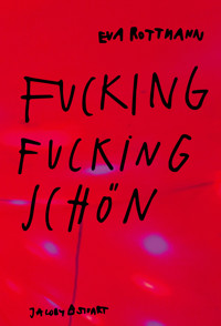 Fucking fucking schön - Eva Rottmann - ebook