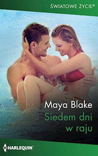 Siedem dni w raju (Maya Blake) - Blake Maya - ebook