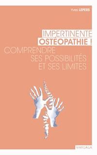 Impertinente ostéopathie - Yves Lepers - ebook