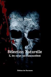 Sélection Naturelle - Jill Thiel - ebook