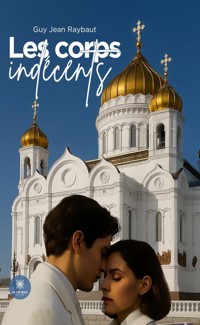 Les corps indécents - Guy Jean Raybaut - ebook
