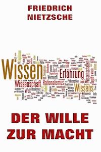 Der Wille zur Macht - Friedrich Nietzsche - ebook
