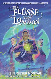 Die Flüsse von London (Band 9) - Ein mieser Montag - Ben Aaronovitch - ebook