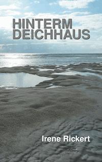 HINTERMDEICHHAUS - Irene Rickert - ebook