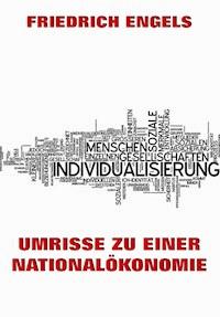 Umrisse zu einer Nationalökonomie - Engels Friedrich - ebook