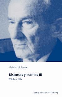 Discursos y escritos III - Reinhard Mohn - ebook