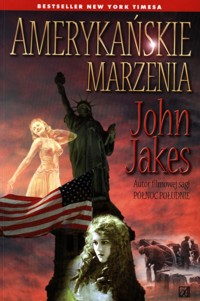 Amerykańskie marzenia - Jakes John - ebook