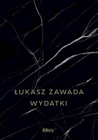 Wydatki - Zawada Łukasz - ebook + książka