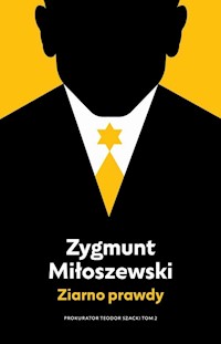 Ziarno prawdy Tom 2 - Zygmunt Miłoszewski - książka