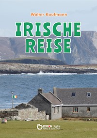 Irische Reise - Walter Kaufmann - ebook
