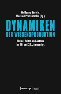 Dynamiken der Wissensproduktion -  - ebook