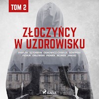 Złoczyńcy w uzdrowisku - tom 2 - zbiorowa praca - audiobook