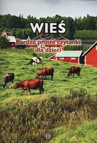 Wieś Bardzo proste czytanki dla dzieci -  - książka