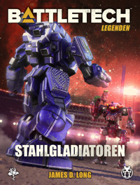 BattleTech Legenden 19 - Stahlgladiatoren - James D. Long - ebook