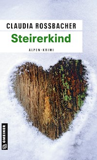 Steirerkind - Claudia Rossbacher - ebook