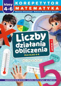 Korepetytor. Matematyka. Klasy 4-6. Liczby. Działania. Obliczenia - Mateusz Glasenapp - książka