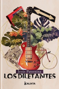 LOS DILETANTES - Jesus Paternina - ebook