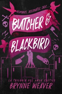 Butcher & Blackbird - Brynne Weaver - ebook