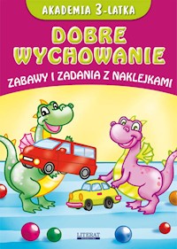 Akademia 3-latka Dobre wychowanie - Krystian Pruchnicki, Joanna Paruszewska - książka
