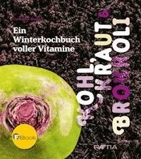 Kohl, Kraut & Brokkoli - Cornelia Haller - ebook