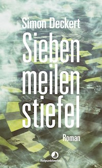 Siebenmeilenstiefel - Simon Deckert - ebook