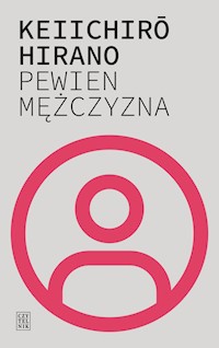 Pewien mężczyzna - Keiichirō Hirano - książka
